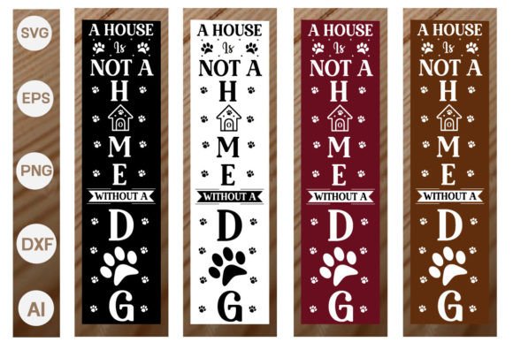 A House is Not a Home Without a Dog Porc