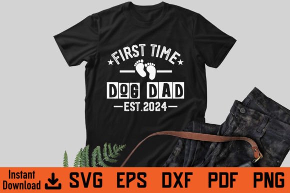 First Time Dog Dad New Dad Est 2024