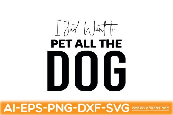 I Just Want to Pet All the Dog